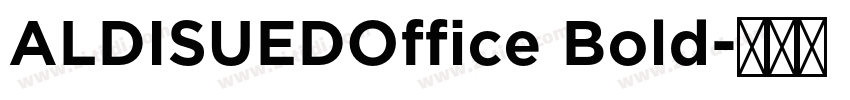 ALDISUEDOffice Bold字体转换